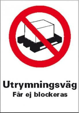 Utrymningsväg får ej blockeras